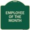 Signmission Employee of the Month Heavy-Gauge Aluminum Architectural Sign, 18" x 18", G-1818-24104 A-DES-G-1818-24104 - alternate 1